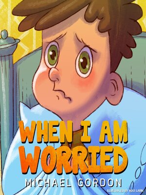 cover image of When I Am Worried